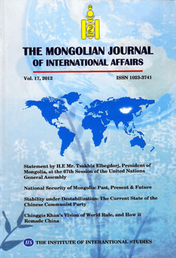 					View No. 17 (2012): National Security of Mongolia: Past, Present & Future
				